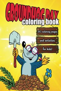 Groundhog Day Coloring Book