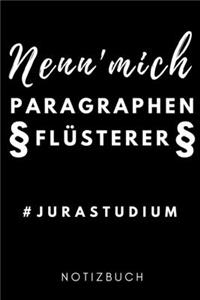 Nenn' Mich Paragraphen Flüsterer #jurastudium Notizbuch