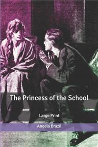 The Princess of the School