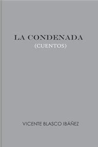 La Condenada