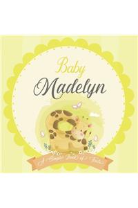 Baby Madelyn A Simple Book of Firsts