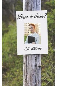 Where is Jaime?