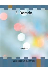 El Dorado: Large Print