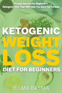 Ketogenic Weight Loss Diet for Beginners