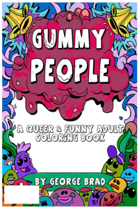 Gummy People