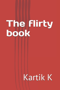 The flirty book