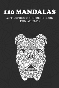 110 Mandalas Anti-Stress Coloring Book for Adults