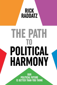 The Path to Political Harmony