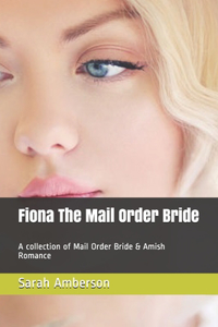 Fiona The Mail Order Bride