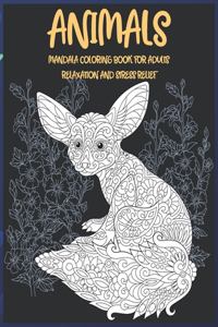 Mandala Coloring Book for Adults Relaxation and Stress Relief - Animals