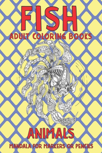 Adult Coloring Books Mandala for Markers or Pencils - Animals - Fish