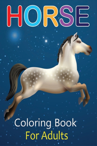 Horse Coloring Book for Adults