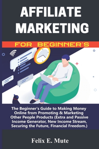 Affiliate Marketing for Beginner's