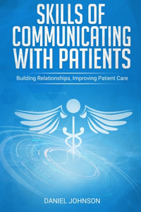 Skills of Communicating With Patients
