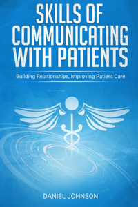 Skills of Communicating With Patients