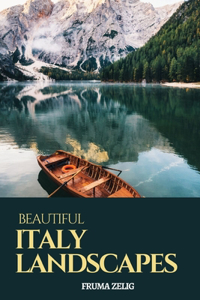 Beautiful Italy Landscapes