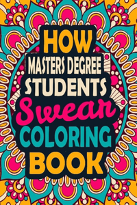 How Masters Degree Students Swear Coloring Book