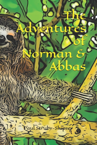 The Adventures of Norman & Abbas