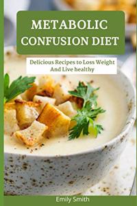 Metabolic Confusion Diet