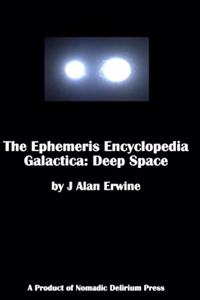 The Ephemeris Encyclopedia Galactica