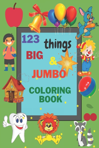 123 things BIG & JUMBO Coloring Book