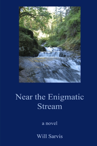 Near the Enigmatic Stream
