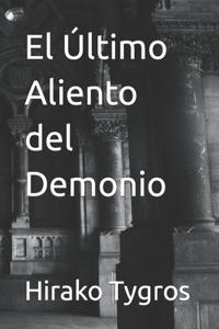 El Último Aliento del Demonio