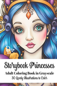 Storybook Princesses - Adult Coloring Book in Grayscale