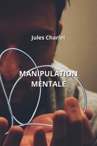 Manipulation Mentale
