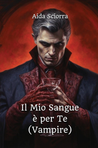 Mio Sangue è per Te (Vampire)