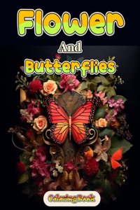 Flower And Butterflies Coloring Book