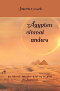 Ägypten einmal anders
