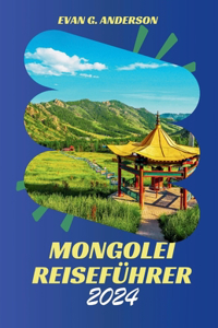 Mongolei Reiseführer 2024