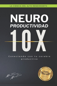 Neuro productividad 10X