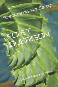 Foi Et Guerison