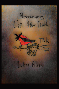 Necromancy, Life After Death