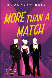 More Than a Match