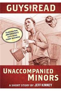 Guys Read: Unaccompanied Minors