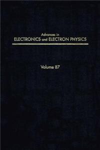 Adv Electronics Electron Physics V87