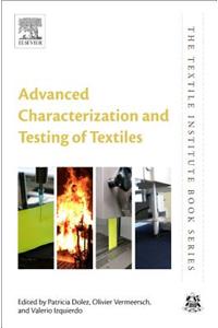 Advanced Characterization and Testing of Textiles