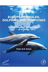 European Whales, Dolphins, and Porpoises