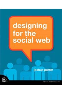 Designing for the Social Web