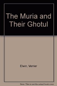 Muria and Their Ghotul