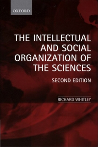 Intellectual and Social Organization of the Sciences