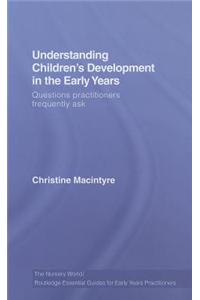 Understanding Children's Development in the Early Years