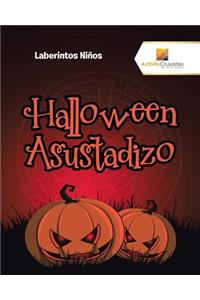 Halloween Asustadizo