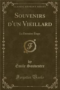 Souvenirs d'Un Vieillard