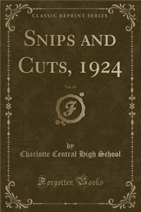 Snips and Cuts, 1924, Vol. 14 (Classic Reprint)