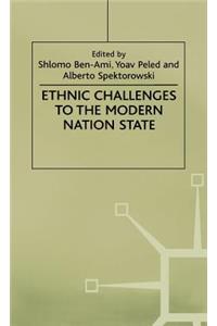 Ethnic Challenges to the Modern Nation State