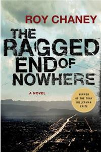 The Ragged End of Nowhere